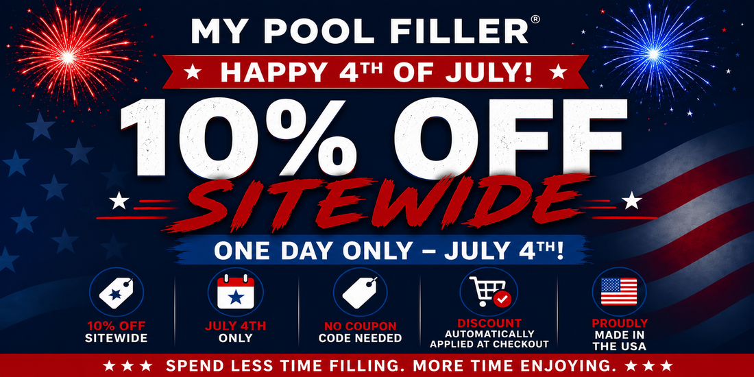 Celebrate the 4th of July with 10% Off Automatic Pool Fillers & Accessories