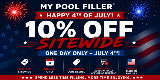 Celebrate the 4th of July with 10% Off Automatic Pool Fillers & Accessories